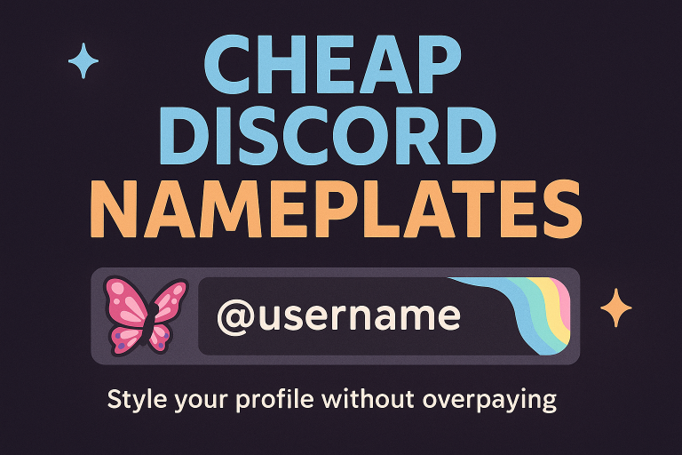 Cheap Discord Nameplates – Style your profile without overpaying