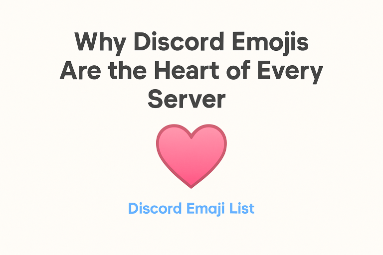 A cute pink heart emoji under the title "Why Discord Emojis Are the Heart of Every Server" with the text "Discord Emoji List" below, on a clean beige background.